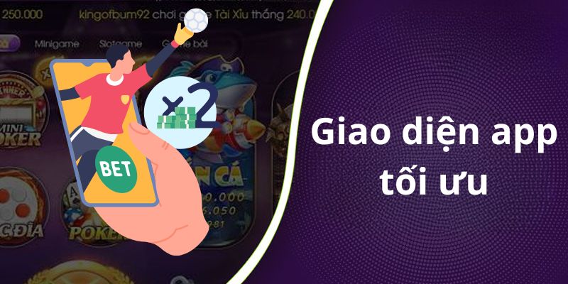 Giao diện app tối ưu