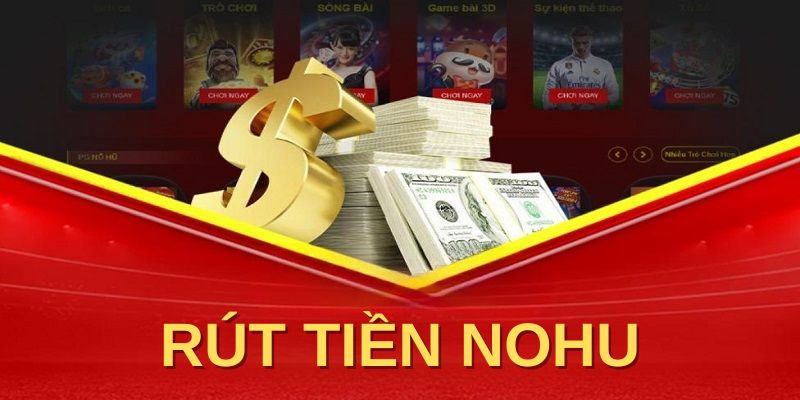 thumb rút tiền nohu