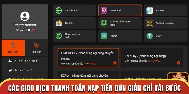 Các giao dịch thanh toán nạp tiền đơn giản chỉ vài bước